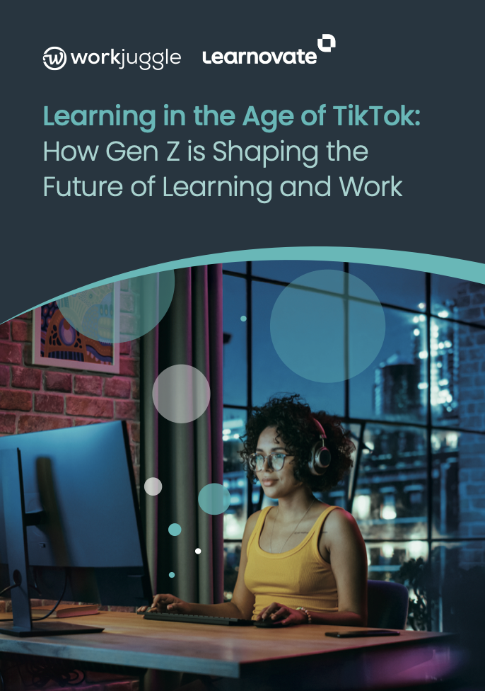 Learning in the Age of TikTok: How Gen Z is Shaping the Future of Learning and Work