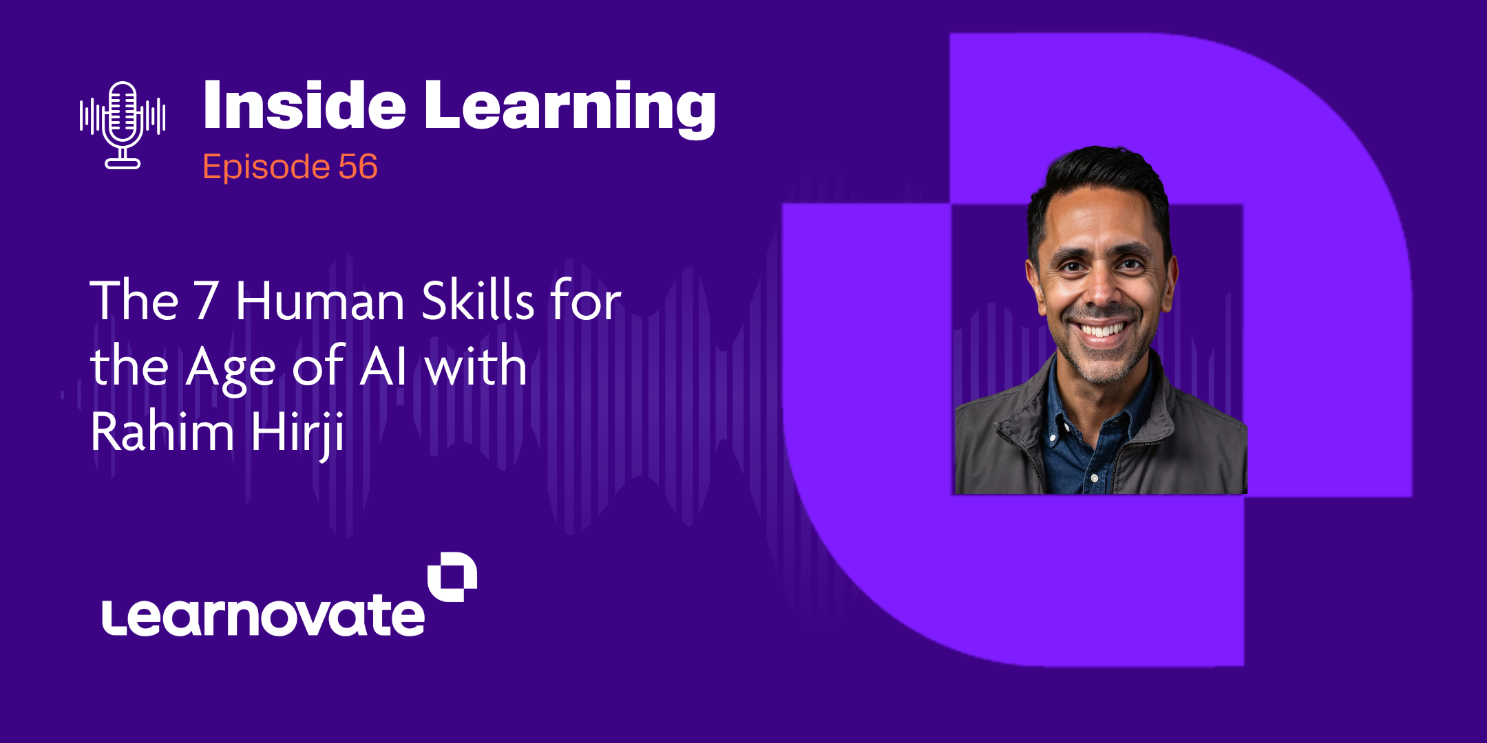 Super Skills: The 7 Human Skills for the Age of AI with Rahim Hirji